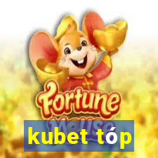 kubet tóp