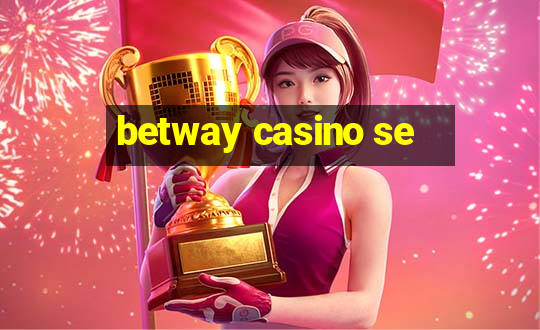 betway casino se