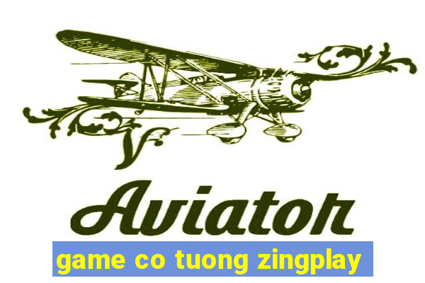 game co tuong zingplay