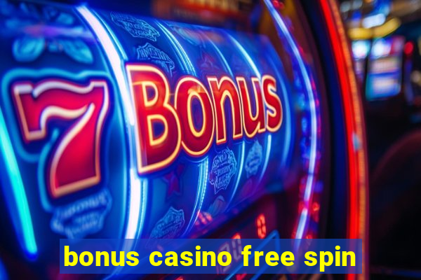 bonus casino free spin