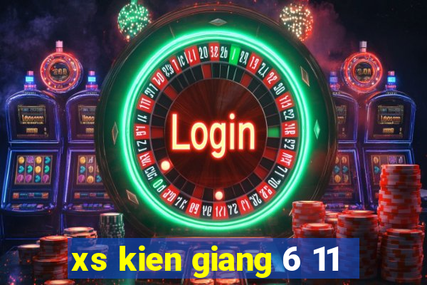 xs kien giang 6 11