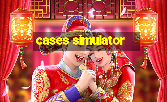 cases simulator