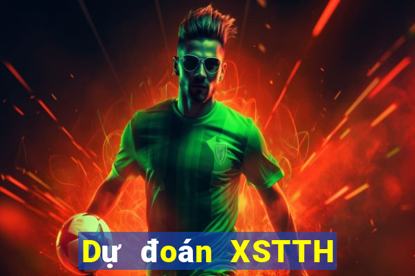 Dự đoán XSTTH Thứ 5