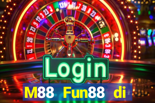 M88 Fun88 di động Ding Long