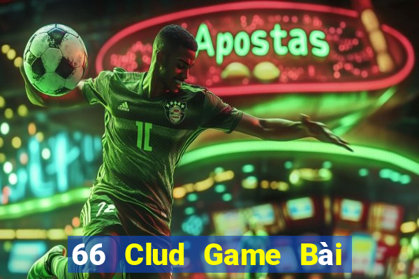 66 Clud Game Bài Tiến Lên