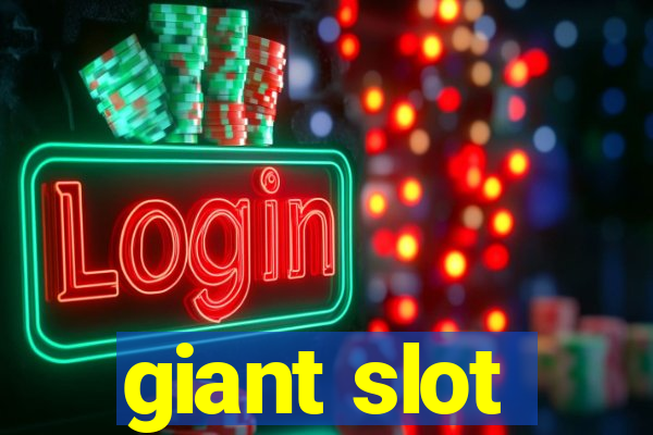 giant slot