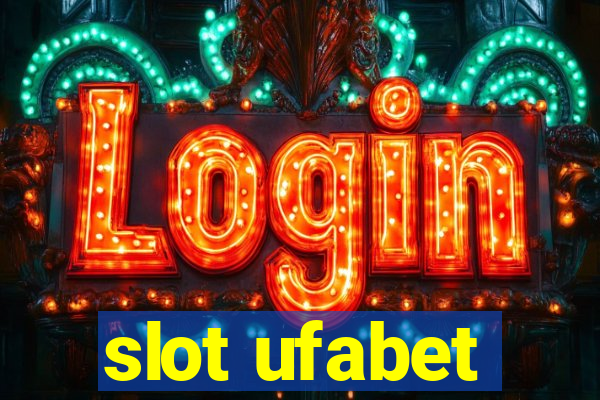 slot ufabet