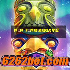 Nền tảng aggame