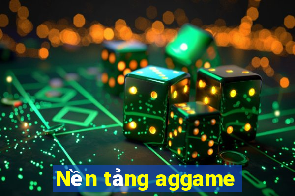 Nền tảng aggame