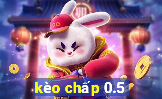 kèo chấp 0.5