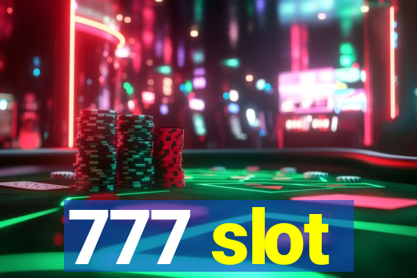 777 slot