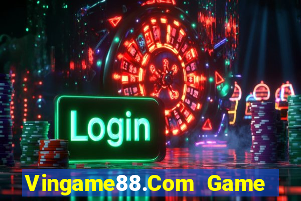 Vingame88.Com Game Bài Online Uy Tín