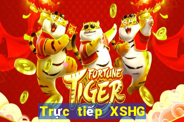 Trực tiếp XSHG ngày 25