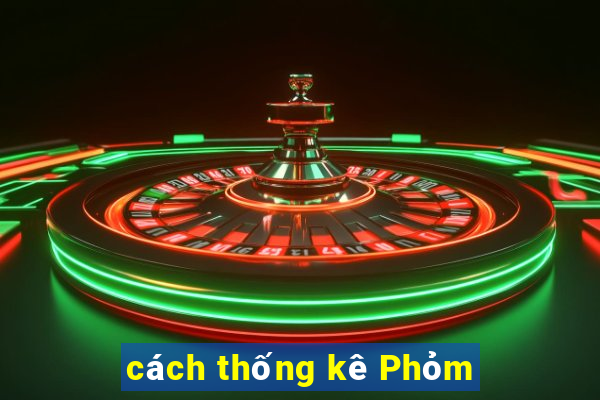 cách thống kê Phỏm