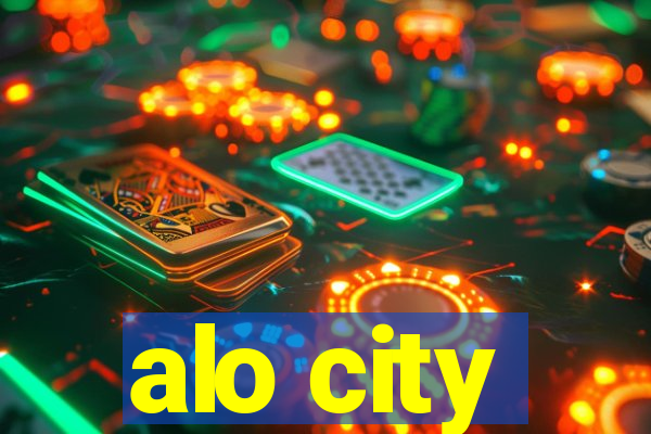 alo city