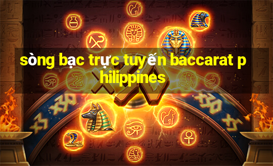 sòng bạc trực tuyến baccarat philippines