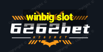 winbig slot