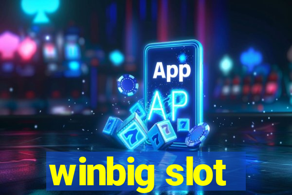 winbig slot