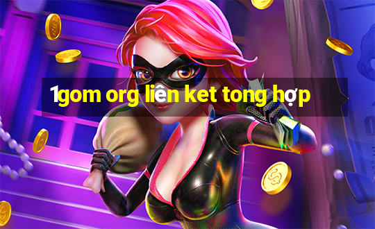 1gom org liên ket tong hợp