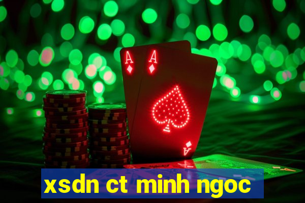 xsdn ct minh ngoc