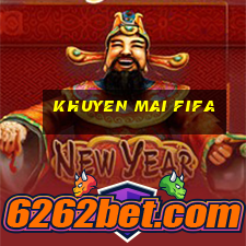 khuyen mai fifa