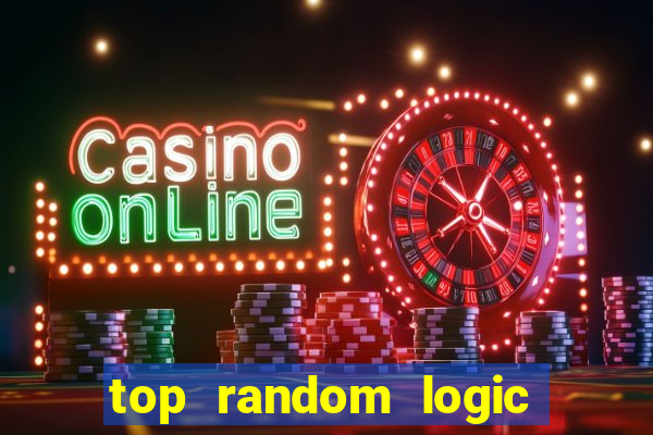 top random logic casino sites