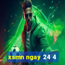 xsmn ngay 24 4