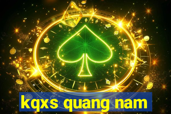 kqxs quang nam