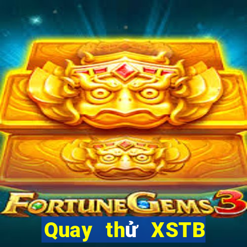 Quay thử XSTB Thứ 2