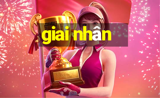 giai nhân