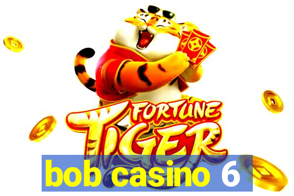 bob casino 6