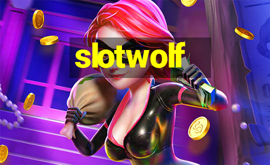 slotwolf