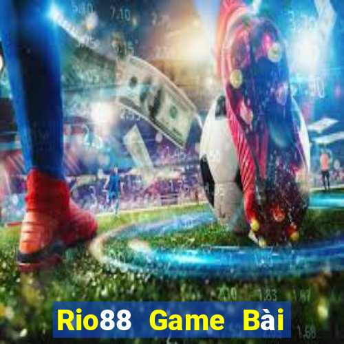 Rio88 Game Bài Đổi Thưởng Uy Tín Bet20