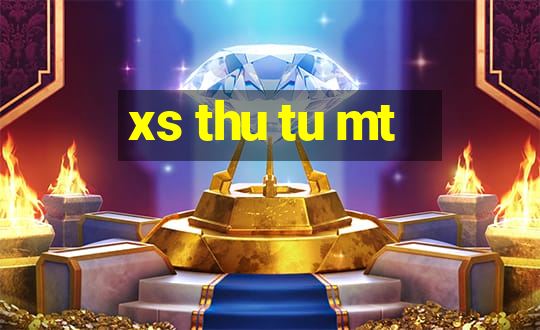 xs thu tu mt