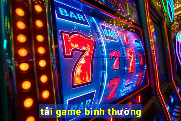 tai game binh thuong