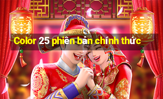 Color 25 phiên bản chính thức