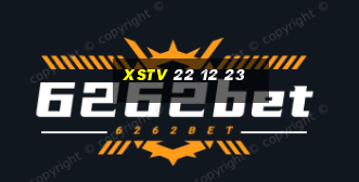 xstv 22 12 23