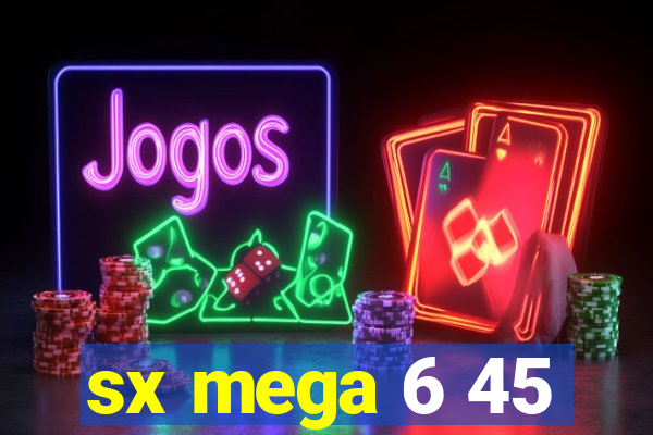 sx mega 6 45