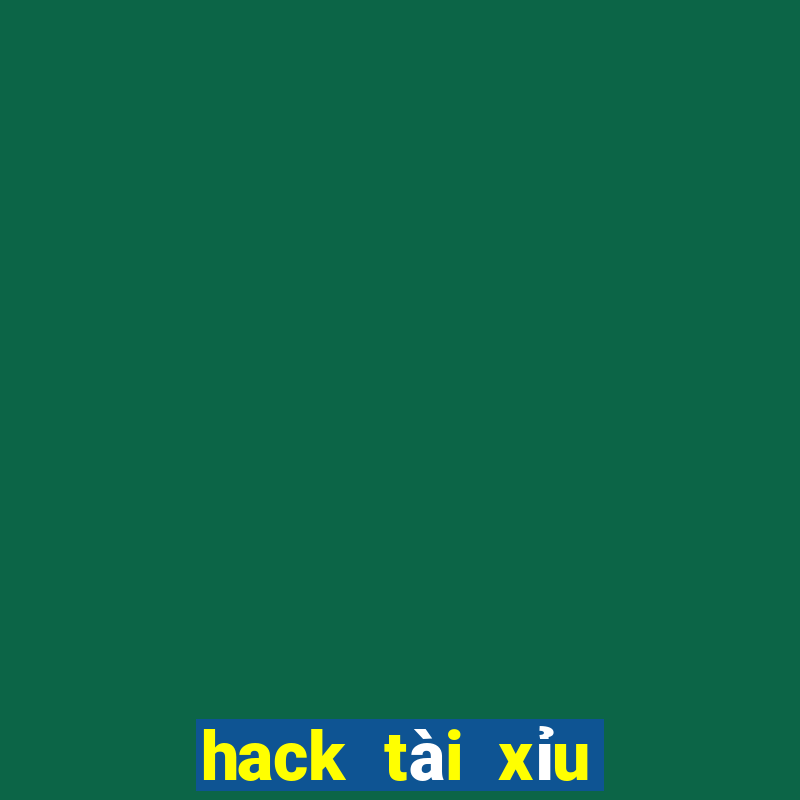 hack tài xỉu nổ hũ