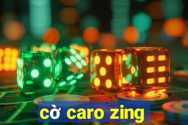 cờ caro zing