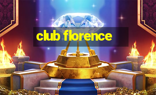 club florence