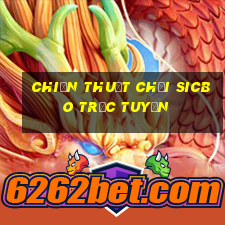 chiến thuật chơi sicbo trực tuyến