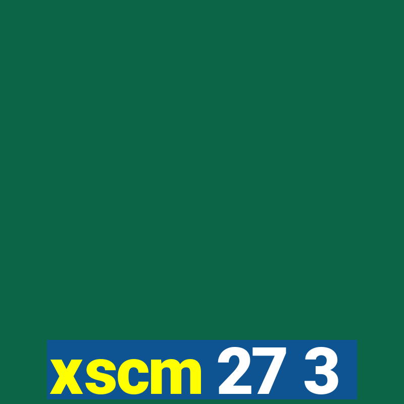 xscm 27 3