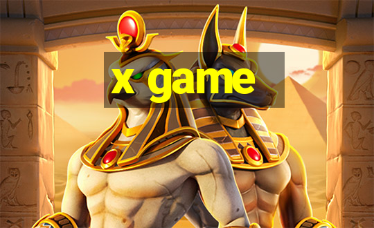 x game