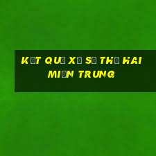 kết quả xổ số thứ hai miền trung