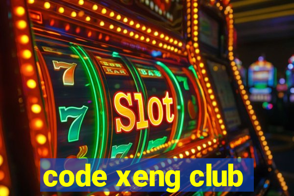 code xeng club