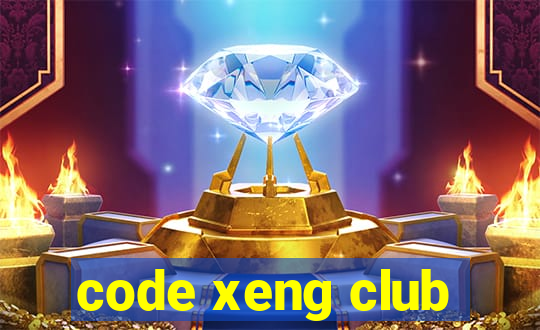 code xeng club