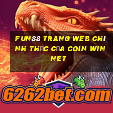 Fun88 trang web chính thức của Coin Win Net