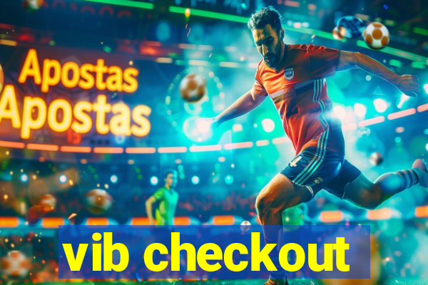 vib checkout