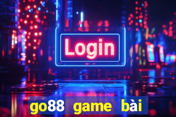 go88 game bài đại gia